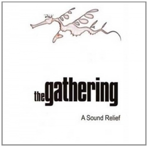 The Gathering - A Sound Relief