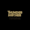 Thundermother - Whatever
