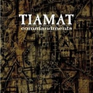 Tiamat - Commandments