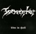 Tormentor - Live in Hell