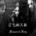 Tymah - Funeral Fog