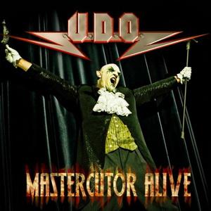 U.D.O. - Mastercutor Alive