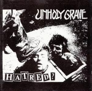 Unholy Grave - Hatred?