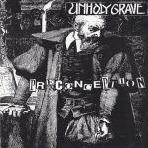 Unholy Grave - Preconception / Untitled
