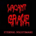 Vacant Grave - Eternal Nightmare