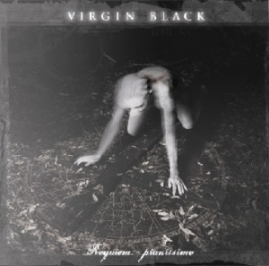 Virgin Black - Requiem - Pianissimo