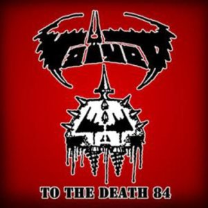 Voivod - To The Death 84