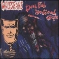 Wolfsbane - Down Fall The Good Guys