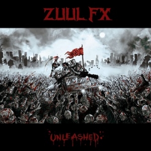 Zuul Fx - Unleashed