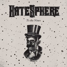 Hatesphere_To_the_Nines_2009