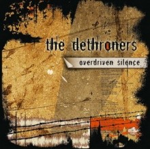 The_Dethroners_Overdriven_Silence_2008