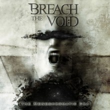Breach_The_Void_The_Monochromatic_Era_2010
