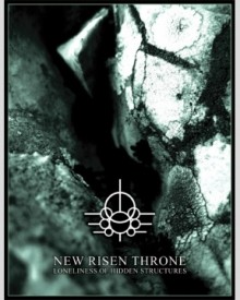 New_Risen_Throne_Loneliness_Of_Hidden_Structures_2011