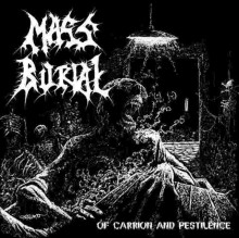 Mass_Burial_Of_Carrion_And_Pestilence_2012