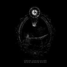 Chaos_Invocation_Black_Mirror_Hours_2013