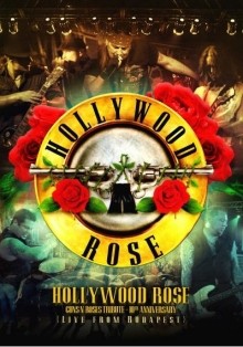 Hollywood_Rose_10th_Anniversary_Live_From_Budapest_DVD_2014
