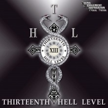 T_H_L_Thirteenth_Hell_Level_2014