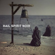 Hail_Spirit_Noir_Mayhem_in_Blue_2016