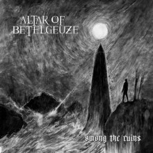 Altar_Of_Betelgeuze_Among_The_Ruins_2017