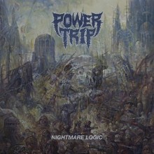 Power_Trip_Nightmare_Logic_2017